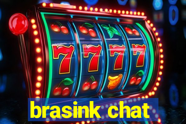 brasink chat